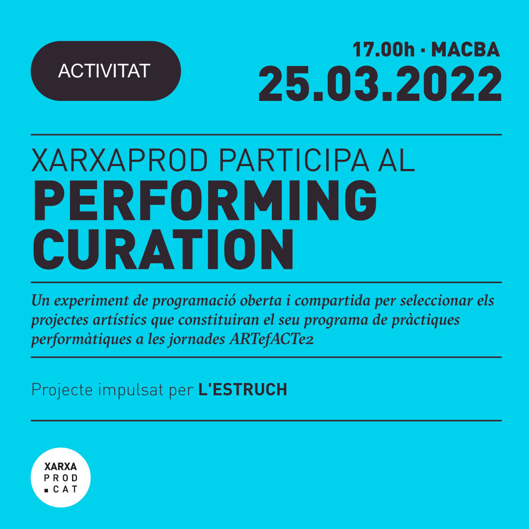 25.03 | XARXAPROD PARTICIPA AL PERFORMING CURATION