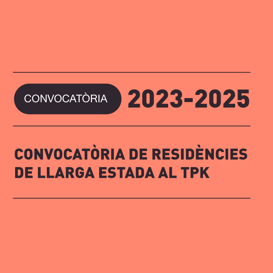 30.11 | CONVOCATÒRIA DE RESIDÈNCIES DE CREACIÓ DE LLARGA ESTADA