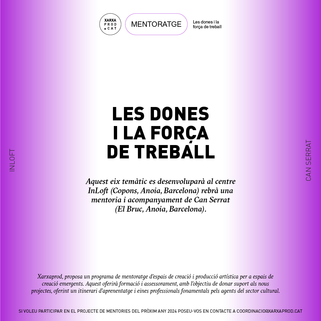 CONVOCATÒRIA DE RESIDÈNCIA ARTÍSTICA BECADA: LES DONES I LA FORÇA DE TREBALL