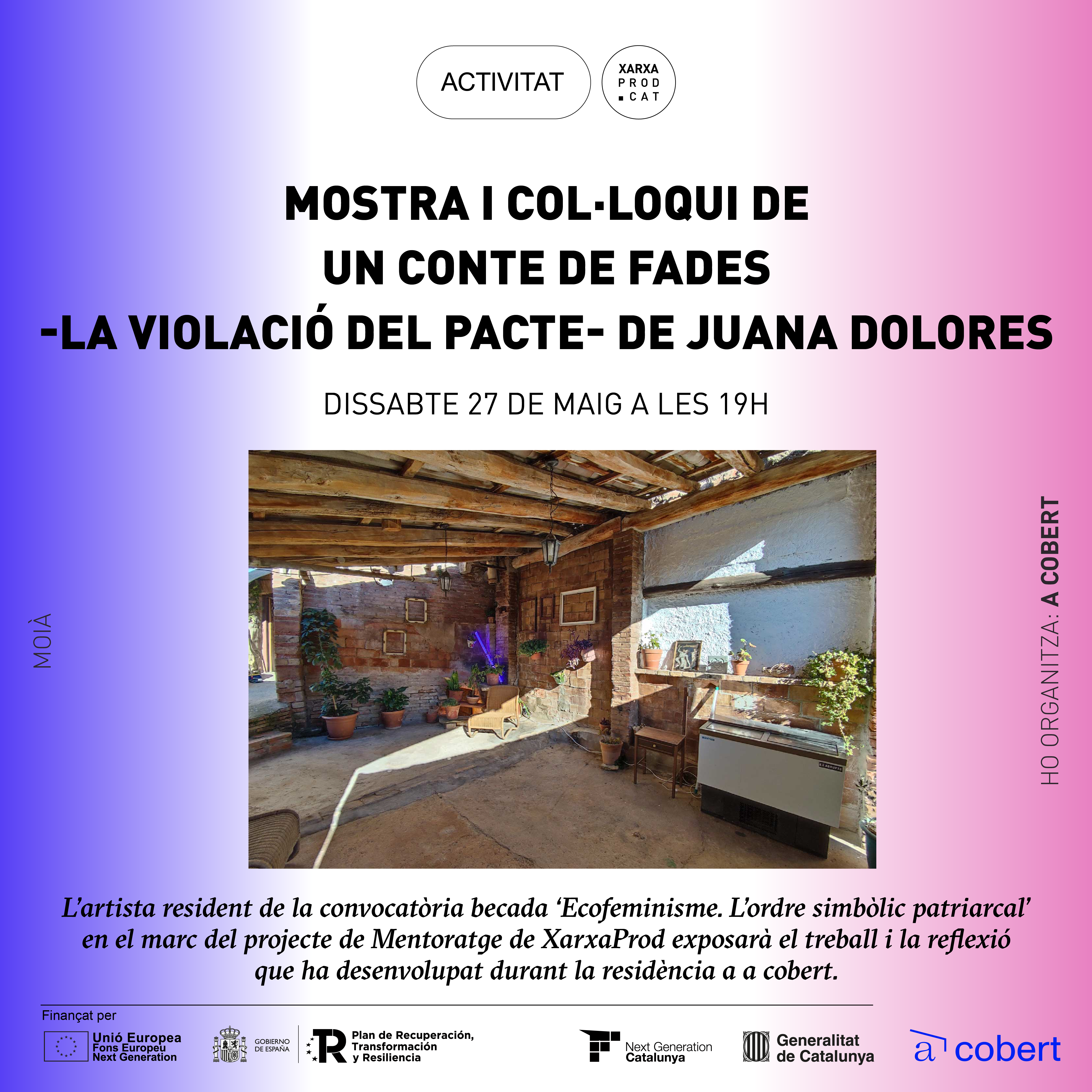 MOSTRA I COL·LOQUI DE LA RESIDÈNCIA DE MENTORATGE A ACOBERT