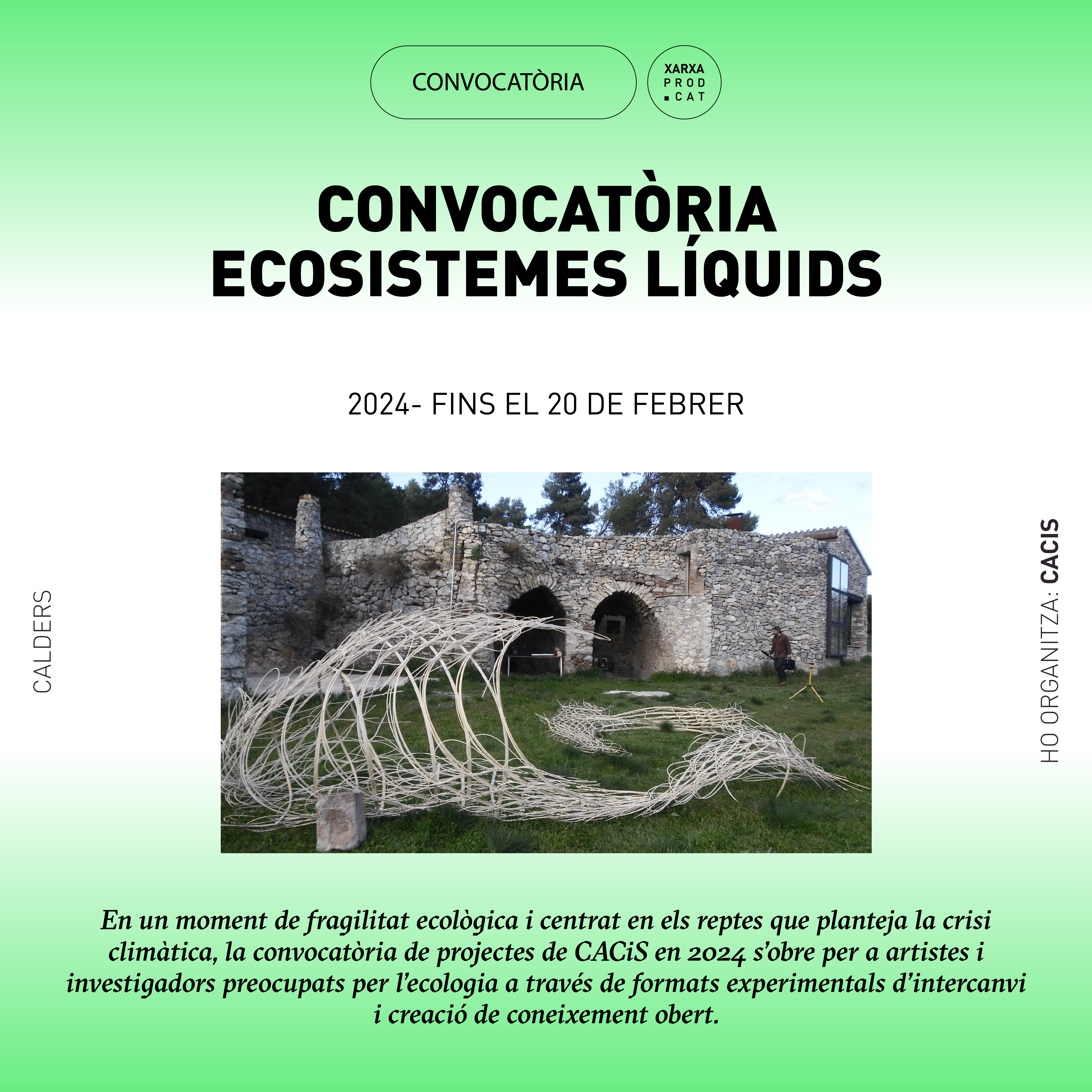 Residències a CACiS Ecosistemes Líquids