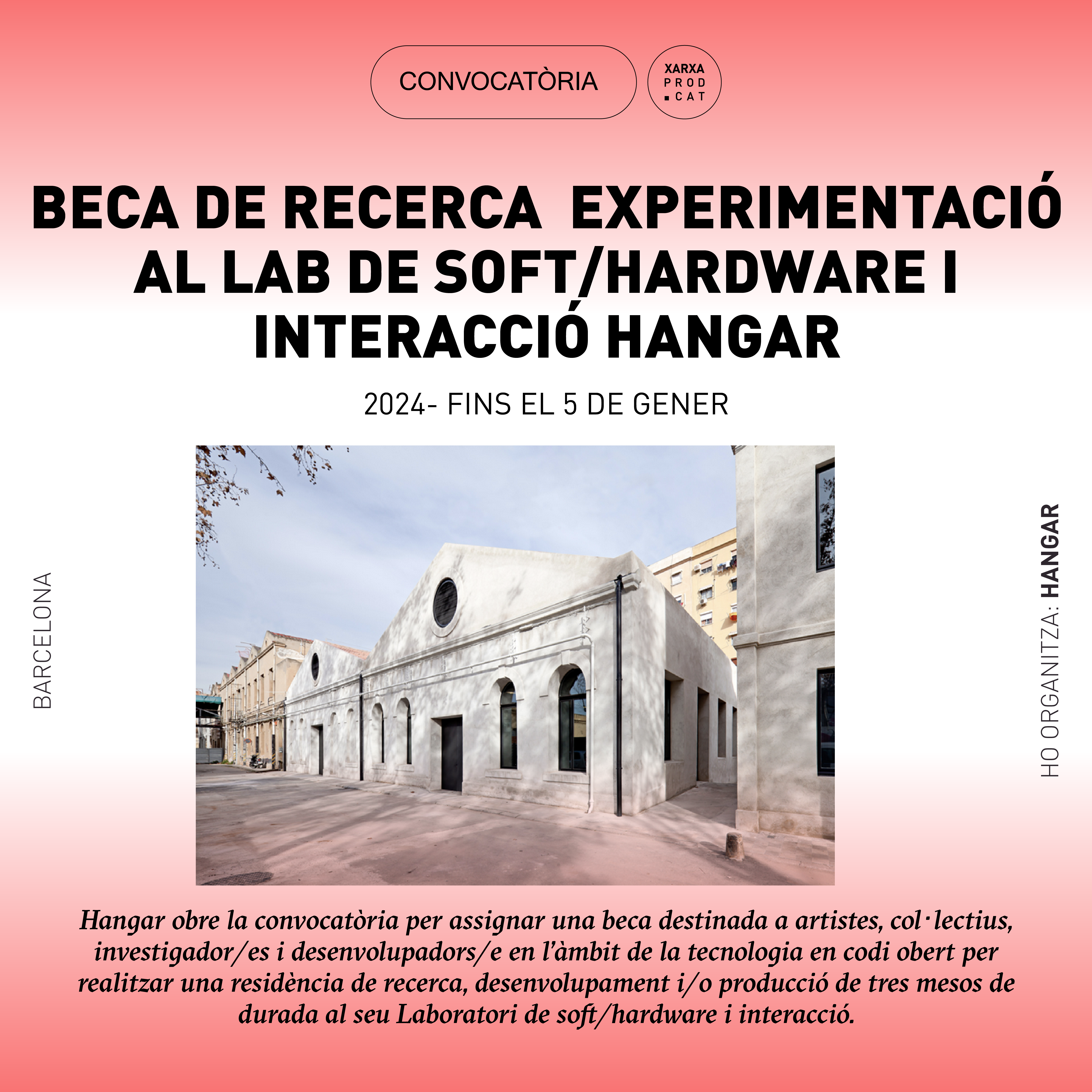 Beca de recerca i experimentació en el Lab de soft/hardware i interacció d’Hangar