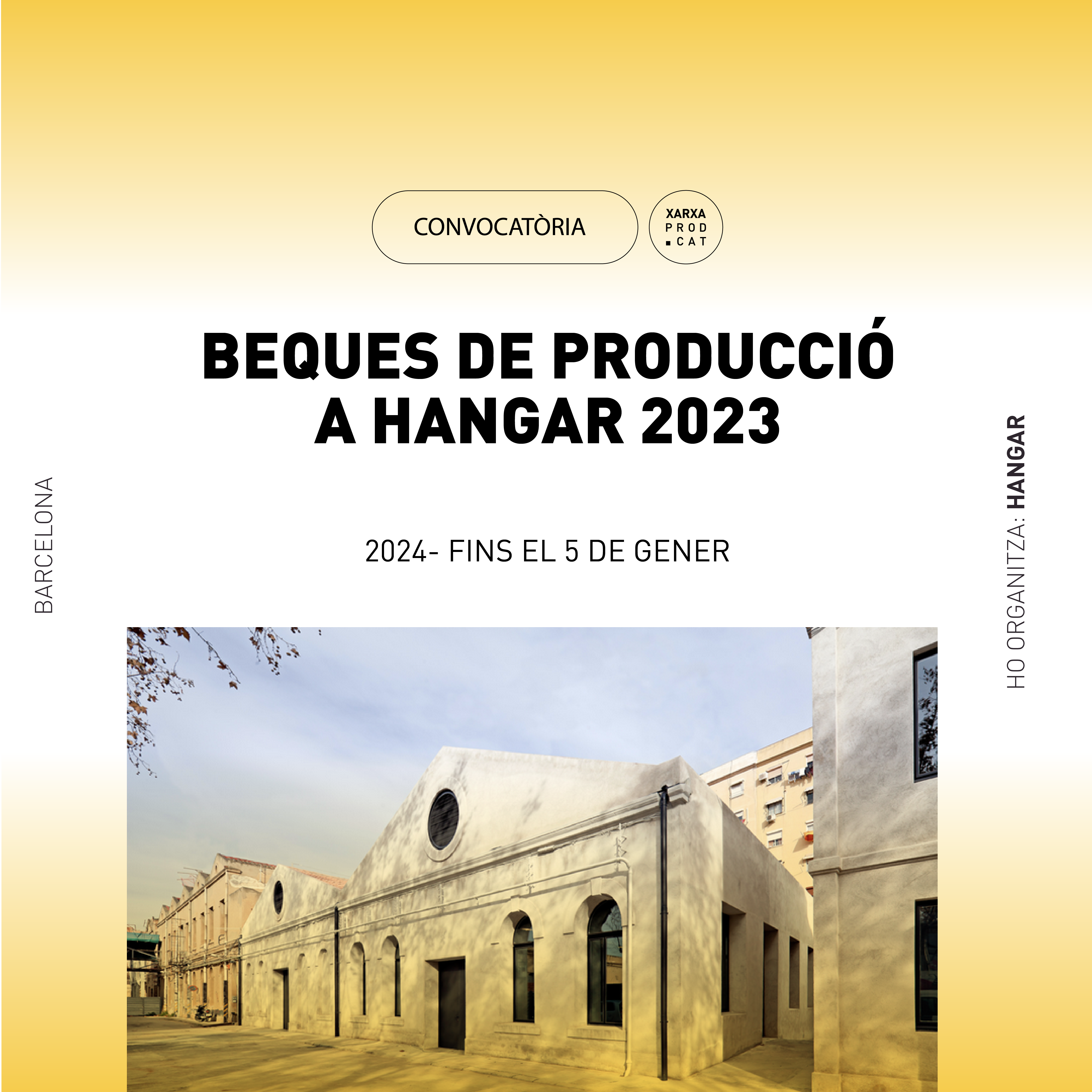 BEQUES DE PRODUCCIÓ HANGAR 2023